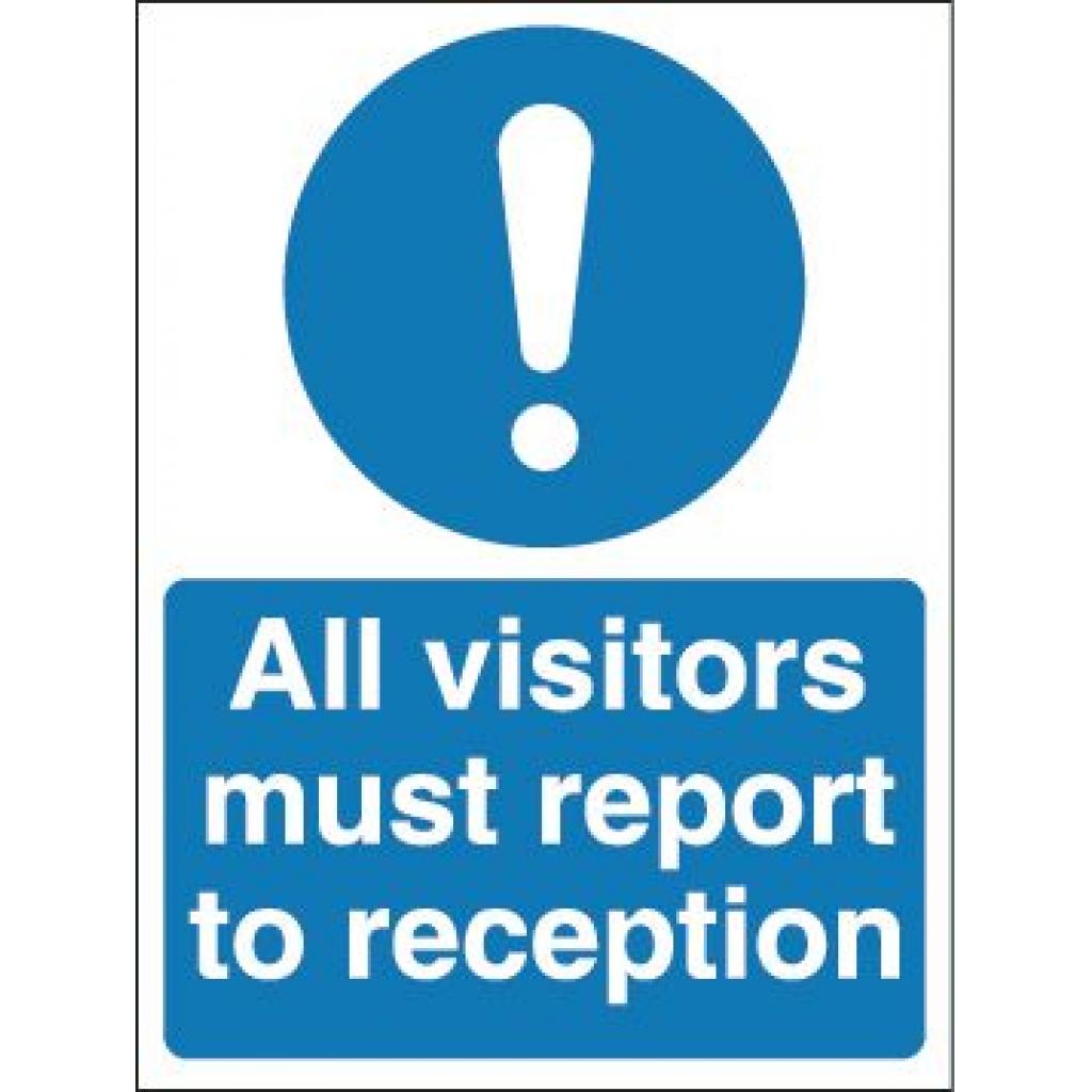 All visitors must report to reception