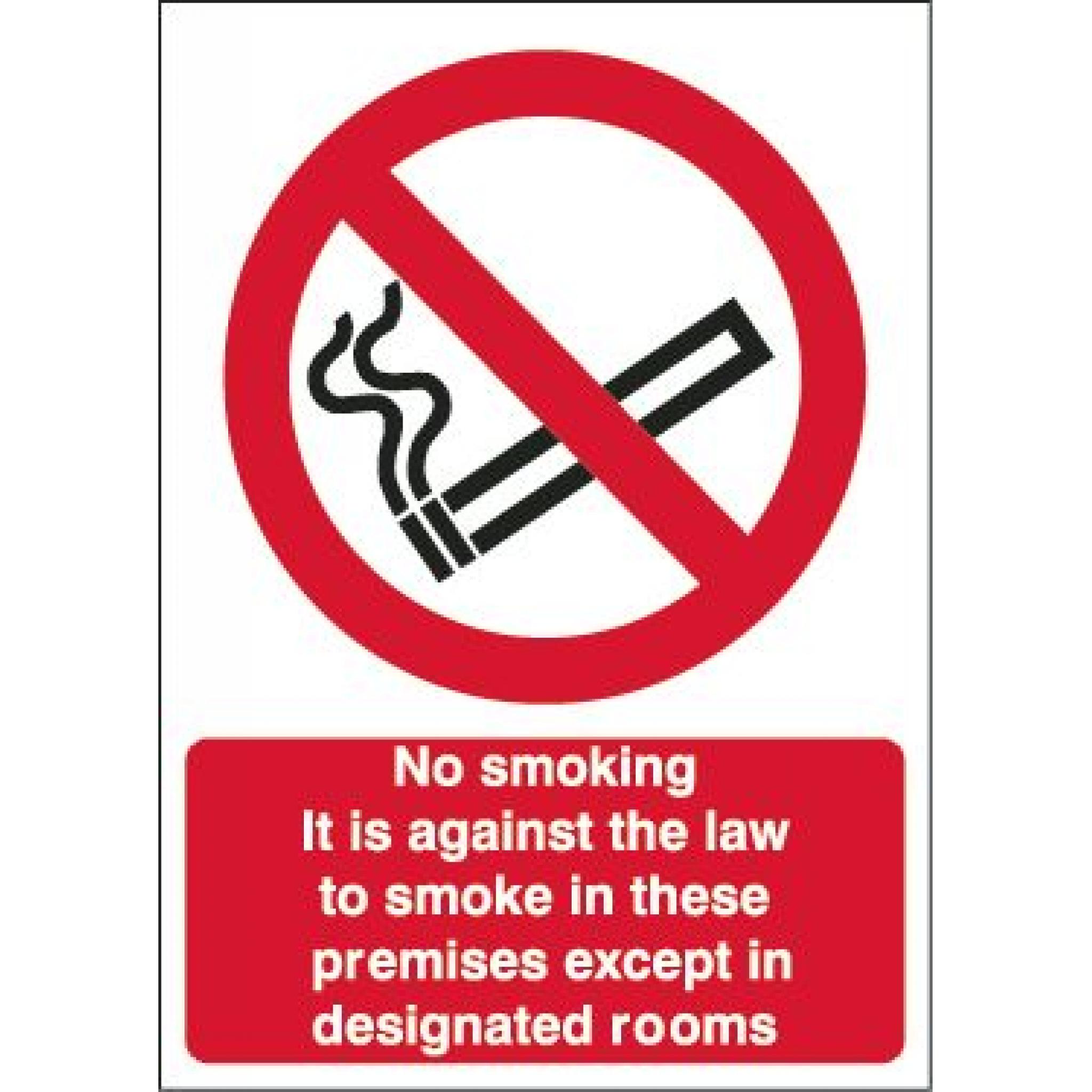 No smoking It is against the law to smoke in these premises except in