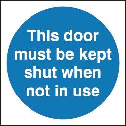 this-door-must-be-kept-shut-when-not-in-use-3733-1-p.jpg