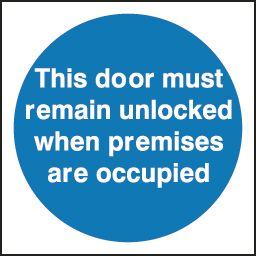 this-door-must-remain-unlocked-when-premises-are-occupied-3778-1-p.jpg