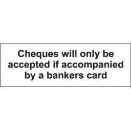 cheques-will-only-be-accepted-if-accompanied-by-a-bankers-card-4854-1-p.jpg