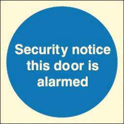 security-notice-this-door-is-alarmed-photoluminescent--material-photoluminescent-rigid-plastic-sa-backing-size-100-x-100