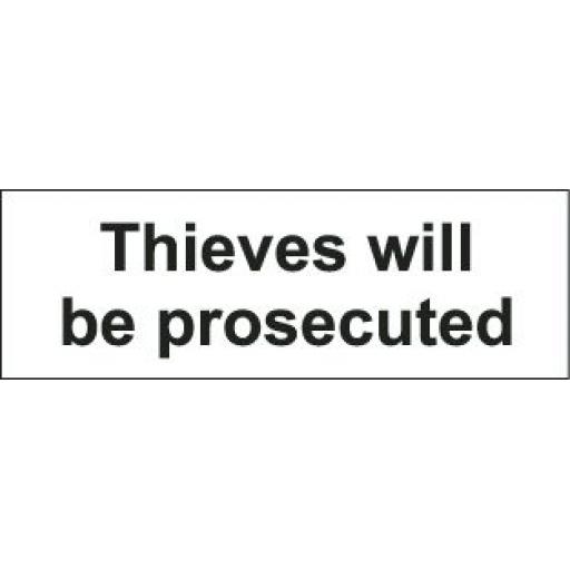 Thieves will be prosecuted