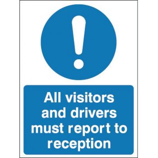 All visitors and drivers must report to reception