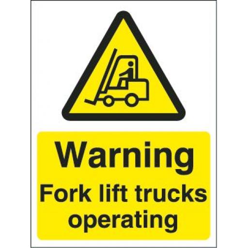 Warning Fork lift trucks operating