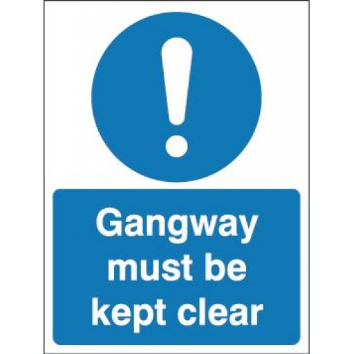 Gangway must be kept clear