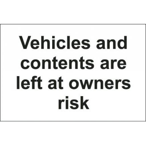 Vehicles and contents are left at owners risk