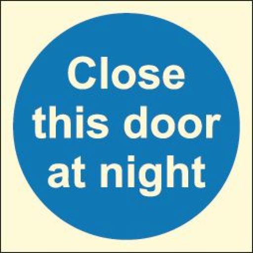 Close this door at night (Photoluminescent)