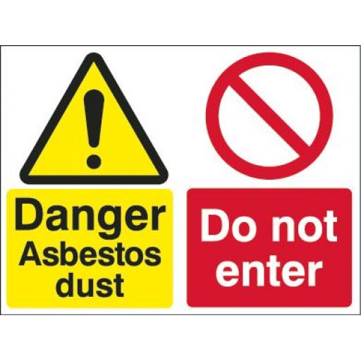 Danger Asbestos dust Do not enter